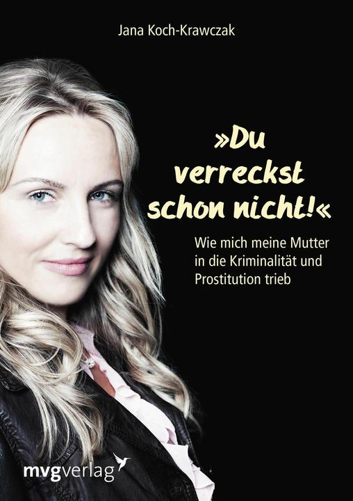 Actual product image Du verreckst schon nicht! (German, Jana Koch-Krawczak, 2013)
