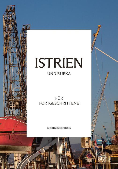 Image du produit Istrien und Rijeka für Fortgeschrittene (Allemand, Georges Desrues, 2023)