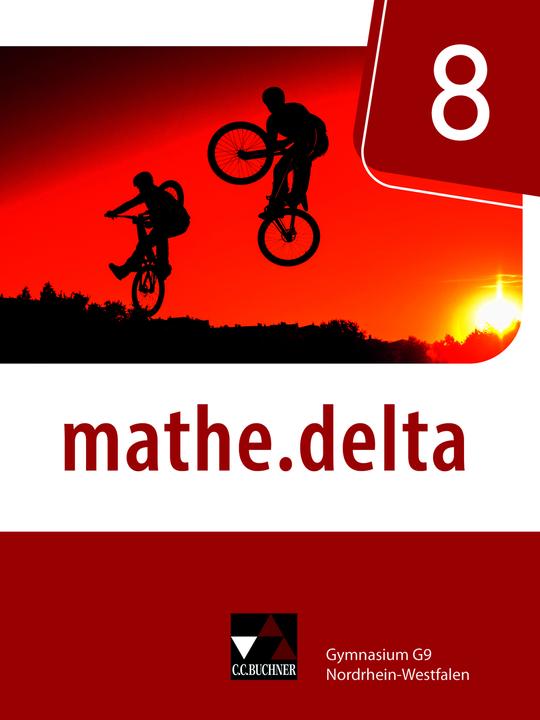 Produktbild mathe.delta – Nordrhein-Westfalen / mathe.delta NRW 8 (Deutsch, Michael Kleine, Sabine Castelli, Christian van Randenborgh, Dominik zur Heiden, David Bednorz, Ellen Voigt, Sarah Beumann, Michael Casper, Marcel Voldrich, 2021)