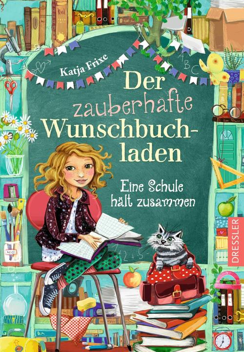 Produktbild Der zauberhafte Wunschbuchladen 6. Eine Schule hält zusammen (Deutsch, Katja Frixe, 2024)