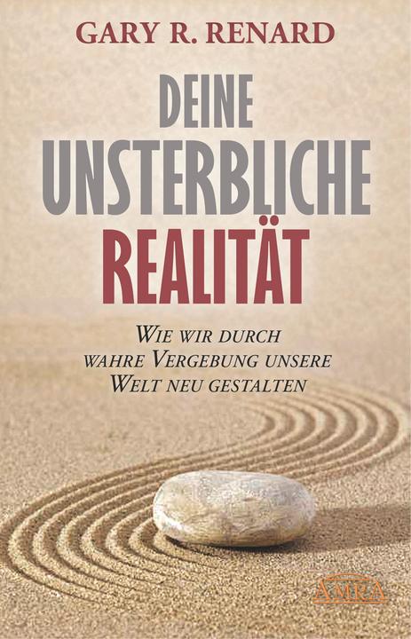 Immagine prodotto Deine unsterbliche Realität (Tedesco, Gary R. Renard., 2015)