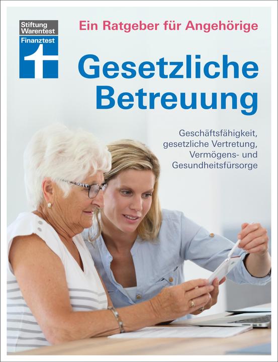 Image du produit Gesetzliche Betreuung. Ein Ratgeber für Angehörige (Allemand, Marina Engler, 2022)