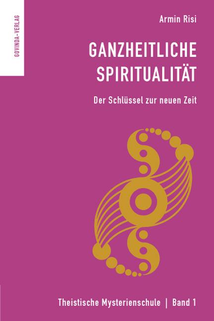 Produktbild Ganzheitliche Spiritualität (Deutsch, Armin Risi, 2021)