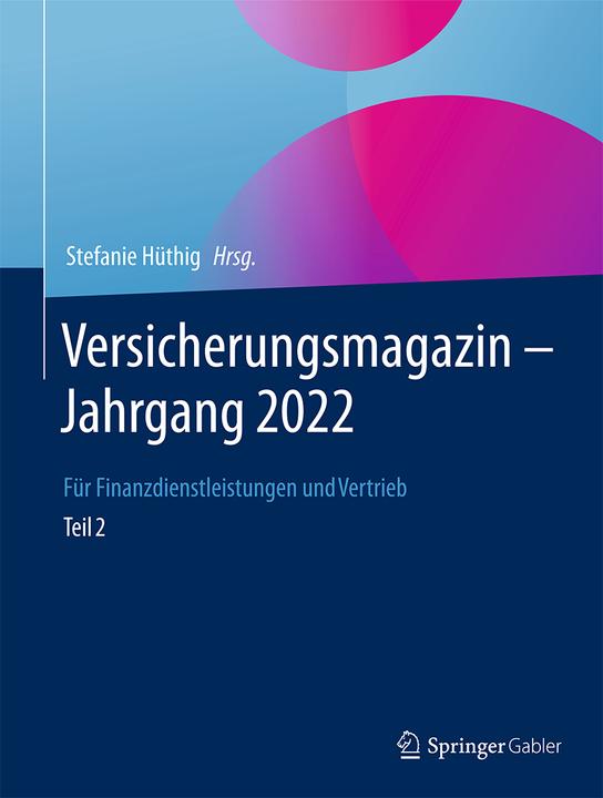 Produktbild Versicherungsmagazin - Jahrgang 2022 - (Deutsch, Stefanie Hüthig, 2024)