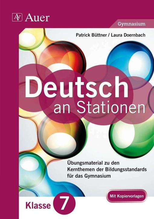 Deutsch an Stationen 7 Gymnasium (Deutsch, Patrick Büttner, Laura Doernbach, 2014)