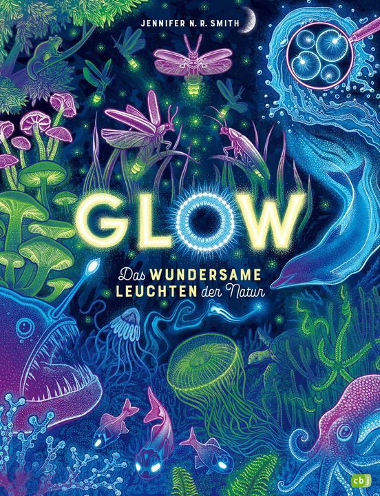 Immagine prodotto Glow – Das wundersame Leuchten der Natur (Tedesco, Jennifer N.R. Smith, 2023)