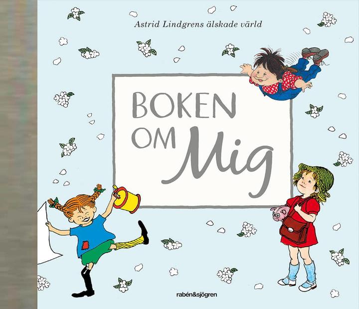 Produktbild Boken om mig | (Schwedisch, Astrid Lindgren, Staffan Lamm, 2017)