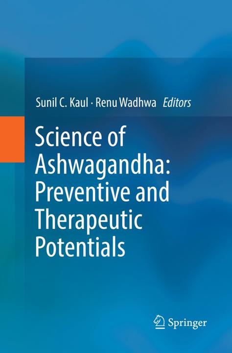 Immagine prodotto Science of Ashwagandha: Preventive and Therapeutic Potentials (Renu Wadhwa, Sunil C. Kaul, 2018)