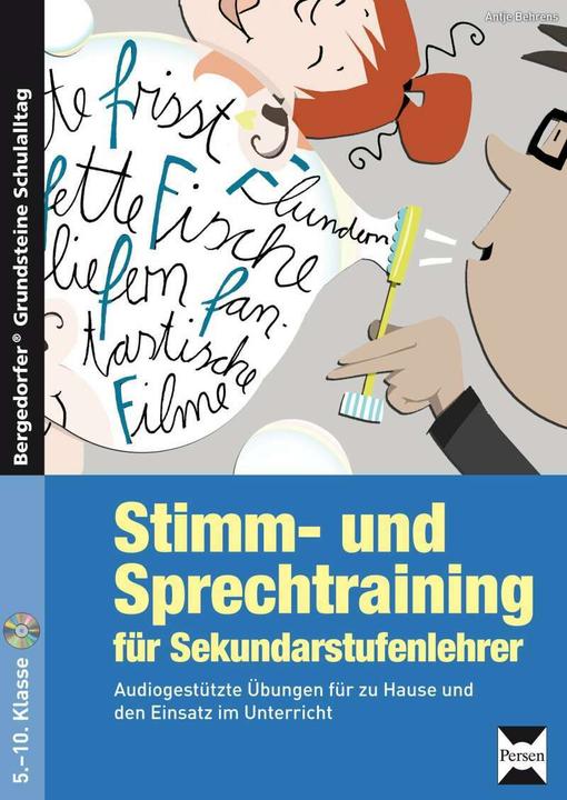 Stimm- und Sprechtraining für Sekundarstufenlehrer (Tedesco, Antje Behrens, 2014)