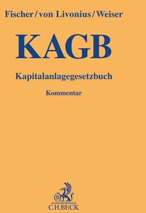 Produktbild Kapitalanlagegesetzbuch (Deutsch, Benedikt Weiser, Hilger von Livonius, vonLivonius, 2024)