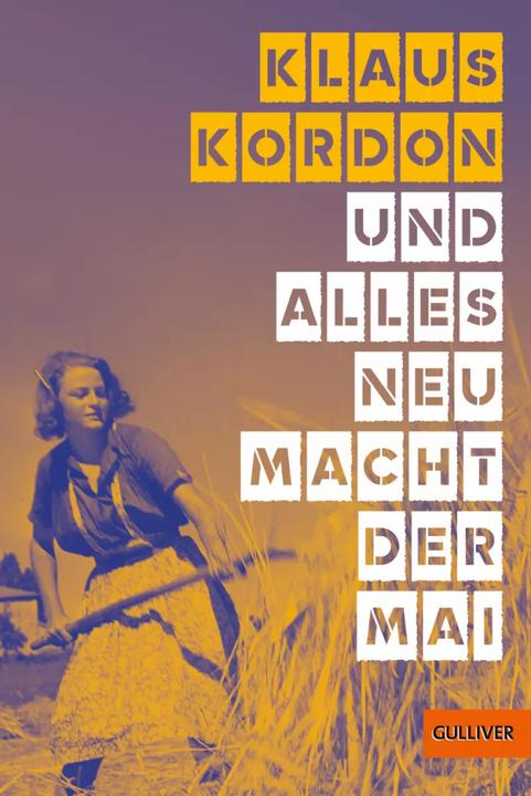 Produktbild Und alles neu macht der Mai (Deutsch, Klaus Kordon, Suse Kopp, 2023)