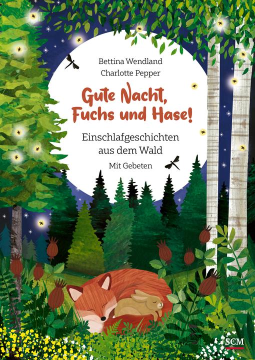 Gute Nacht, Fuchs und Hase! (German, Charlotte Pepper Bettina Wendland, 2024)