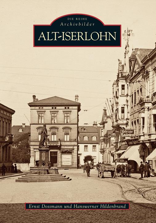 Actual product image Alt-Iserlohn (German, Ernst Dossmann, Hanswerner Dr Hildenbrand, 2016)