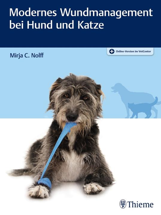 Actual product image Nolff, M: Modernes Wundmanagement bei Hund und Katze (German, Mirja C. Nolff, 2019)