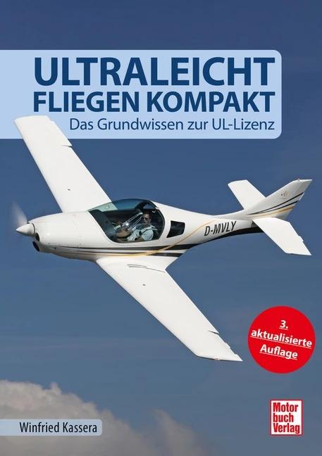 Produktbild Ultraleichtfliegen kompakt (Deutsch, Winfried Kassera, 2020)