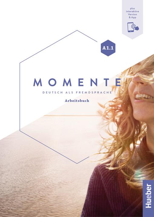 Actual product image Momente A1.1 Arbeitsbuch plus interaktive Version (German, Daniela Niebisch, Collectif, Angela Poodle, Sabine Glass Peters, Monika Reimann, 2023)