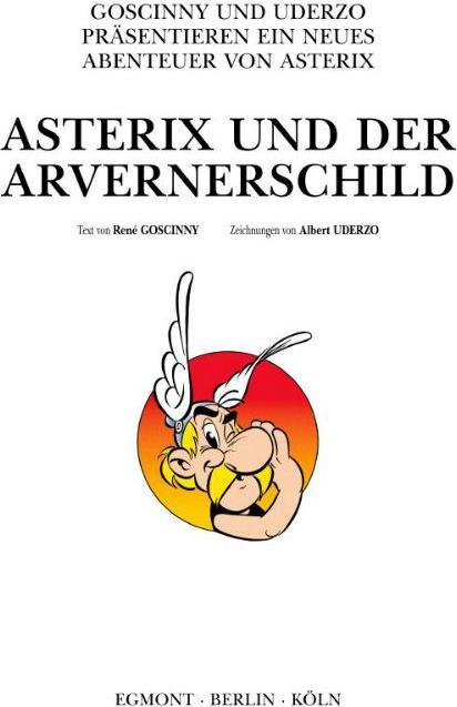 Actual product image Asterix 11: Asterix und der Avernerschild (German, René Goscinny, 2013)