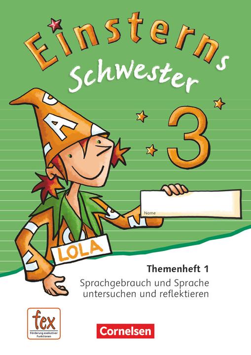Produktbild Einsterns Schwester 3. Schuljahr. Neubearbeitung. Themenheft 1 (Deutsch, Jutta Sorg, Jutta Maurach, Roland Bauer, Annette Schumpp, 2016)