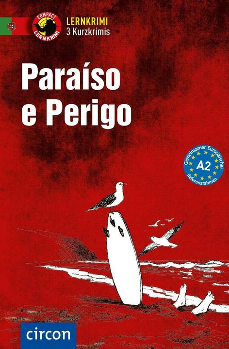 Image du produit Paraíso e Perigo (Allemand, Portugais, GlriaSoaresdeOliveira, Frank, Maria José Aureliano Vilas Boas, 2019)