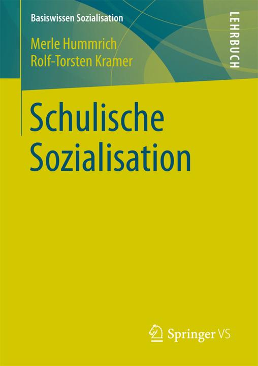 Immagine prodotto Schulische Sozialisation (Tedesco, Rolf-Torsten Kramer, Merle Hummrich, 2017)