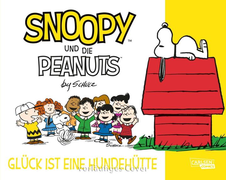 Produktbild Snoopy und die Peanuts 5: Glück ist eine Hundehütte (Charles M. Schulz, Deutsch)