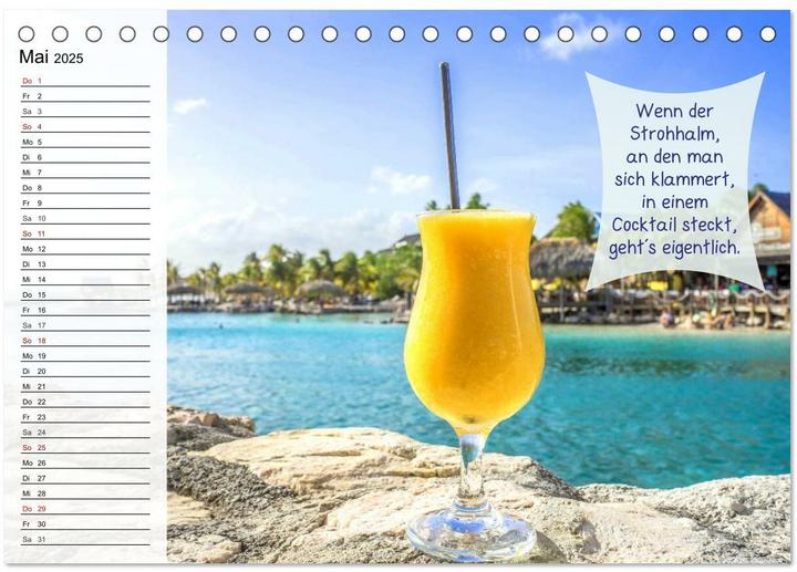 Produktbild Endlich Urlaub und nichts wie weg! Lustiger Sprchekalender fr Urlaubsreife (Tischkalender 2025 (A5, Deutsch)