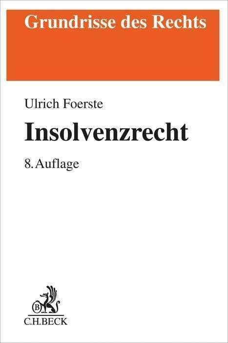 Image du produit Foerste:Droit de l'insolvabilité (Allemand, Ulrich Foerste, 2022)