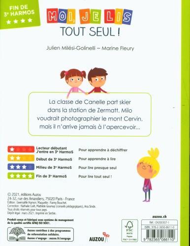 Produktbild Moi, je lis tout seul! / Le camp de ski à Zermatt / Lecteur débutant, fin de 3me HarmoS (Französisch, Milesi Julien, 2021)