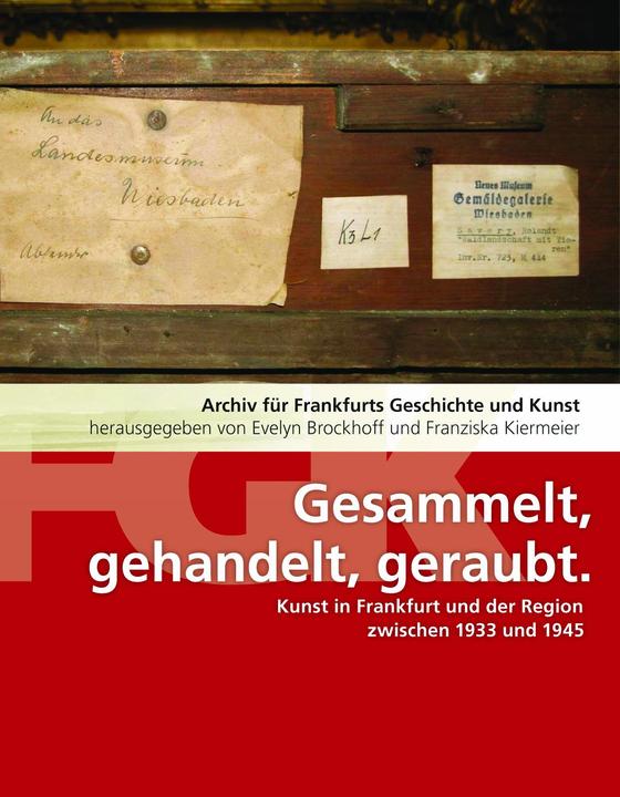 Gesammelt, gehandelt, geraubt (Deutsch, Franziska Kiermeier, Evelyn Brockhoff, 2019)