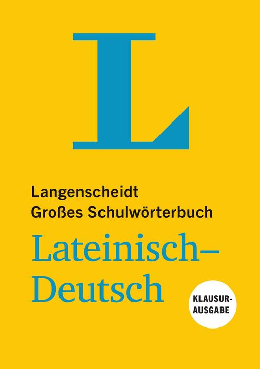 Produktbild Langenscheidt Grosses Schulwörterbuch Lateinisch-Deutsch Klausurausgabe - Buch mit O (Deutsch, Latein, Redaktion Langenscheidt, 2017)