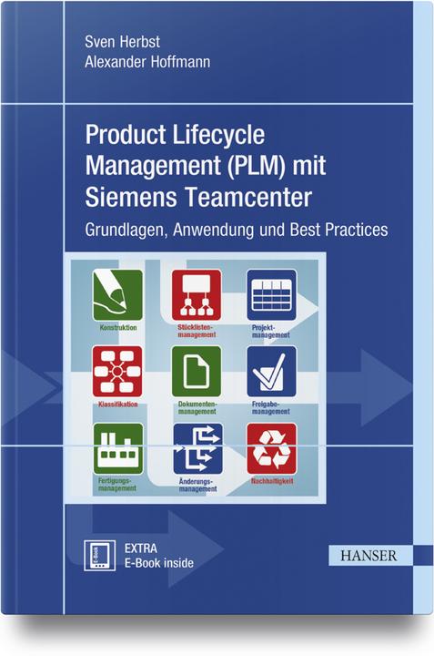 Image du produit Gestion du cycle de vie des produits (PLM) avec Siemens Teamcenter (Allemand, Alexander Hoffman, 2018)
