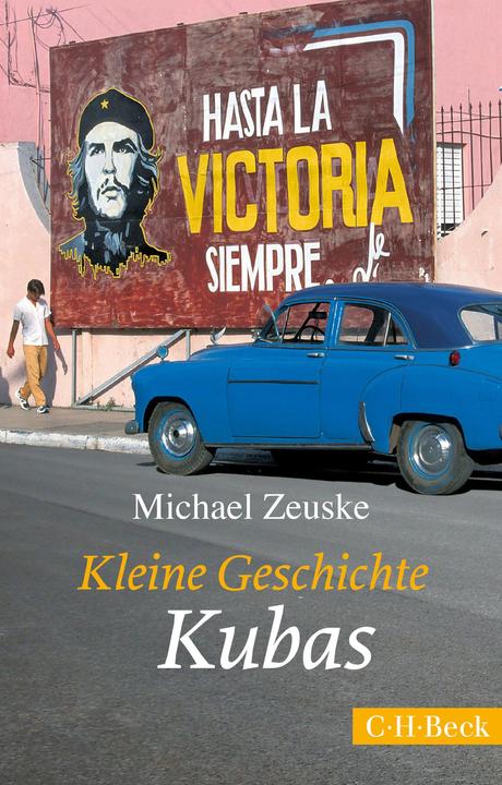 Actual product image Kleine Geschichte Kubas (German, Michael Zeuske, 2016)