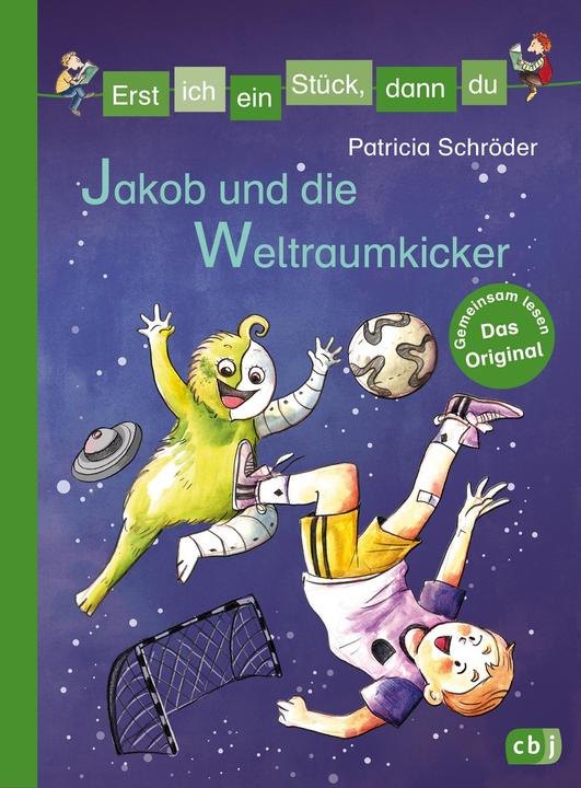 Immagine prodotto Erst ich ein Stück, dann du - Jakob und die Weltraumkicker (Tedesco, Patricia Schroeder, 2018)