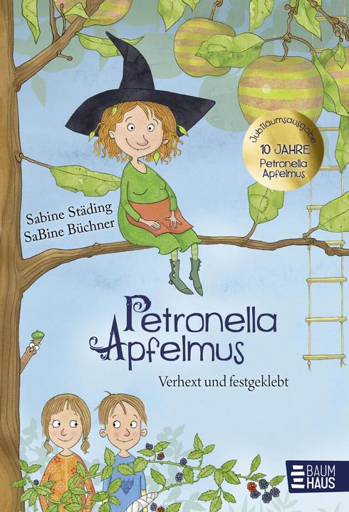 Produktbild Petronella Apfelmus - Verhext und festgeklebt. Jubiläums-Ausgabe (Deutsch, Sabine Städing, 2024)