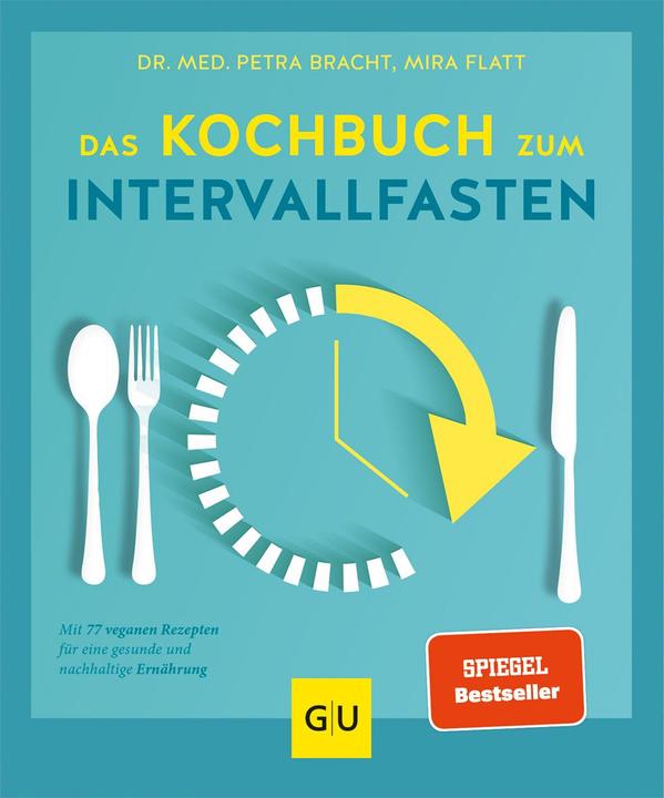 Produktbild Das Kochbuch zum Intervallfasten (Deutsch, Petra Bracht, 2019)
