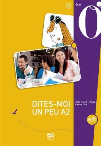 Actual product image Dites-moi un peu : A2 (French, Karine Ulm, Anne-Marie Hingue, 2023)