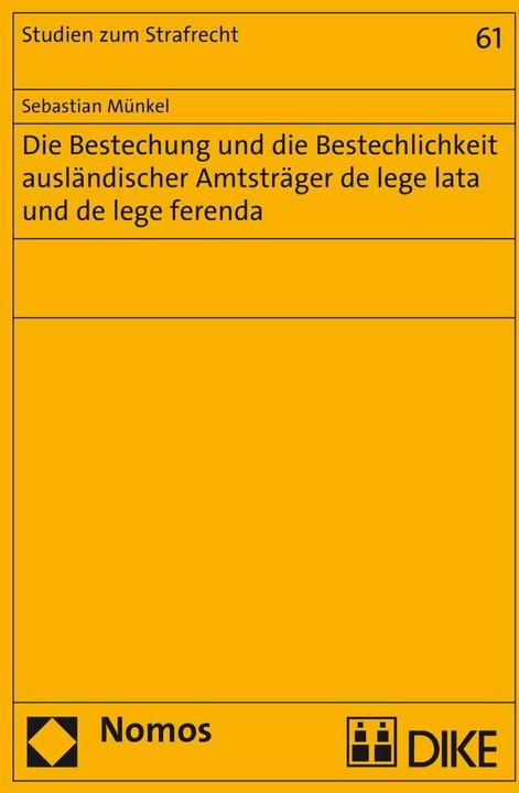 Actual product image DiKE Bestechung und Bestechlichkeit ausländischer Amtsträger (German, Sebastian Münkel, 2013)