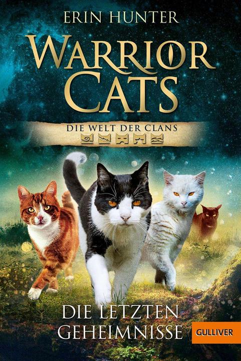 Immagine prodotto Warrior Cats - Die Welt der Clans. Die letzten Geheimnisse (Tedesco, Cacciatore di erin, Johannes Wiebel, Stoll Cornelia, 2021)