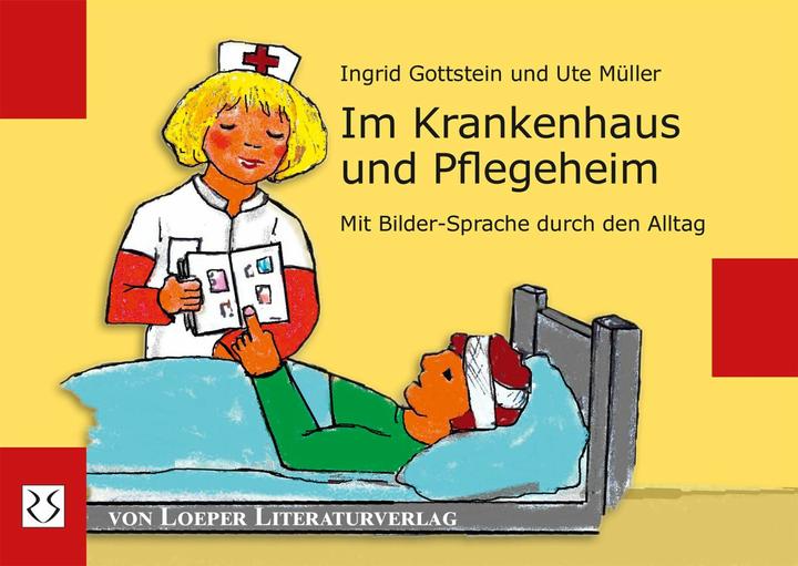 Actual product image Im Krankenhaus und Pflegeheim (German, Ingrid Gottstein, Ute Müller, 2020)