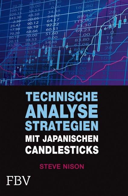 Image du produit Technische Analysestrategien mit japanischen Candlesticks (Allemand, Steve Nison, 2012)