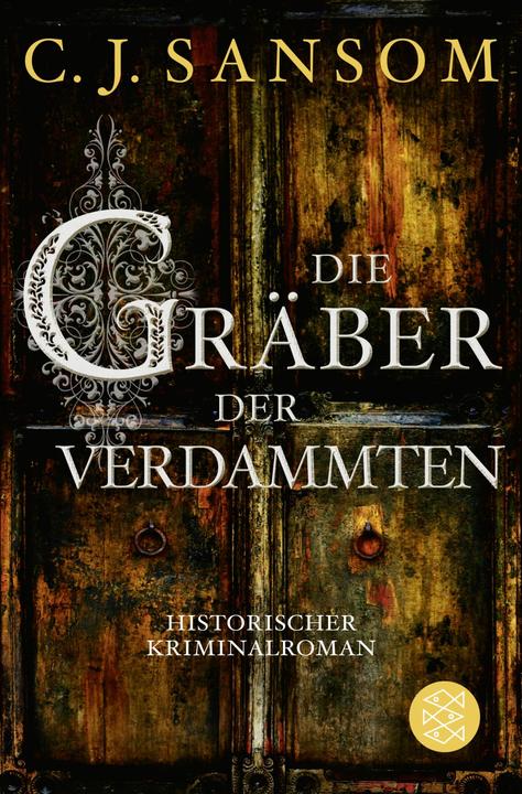 Produktbild Die Gräber der Verdammten (Deutsch, Irmengard Gabler, C.J. Sansom, 2023)