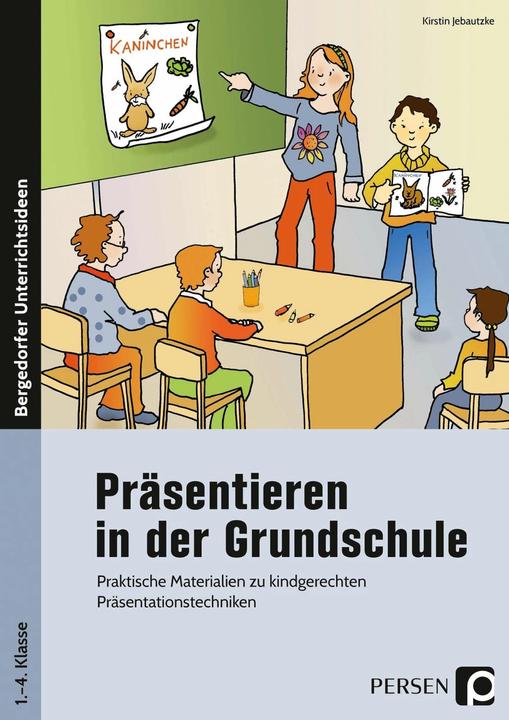 Immagine prodotto Präsentieren in der Grundschule (Tedesco, Kirstin Jebautzke, 2023)