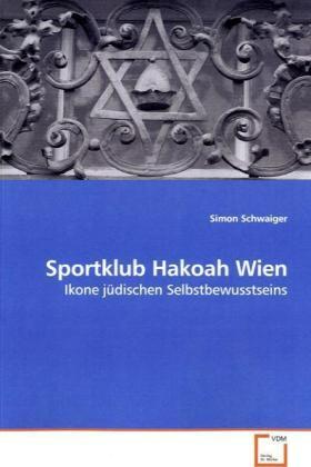 Produktbild Sportklub Hakoah Wien (Deutsch, Simon Schwaiger, 2009)