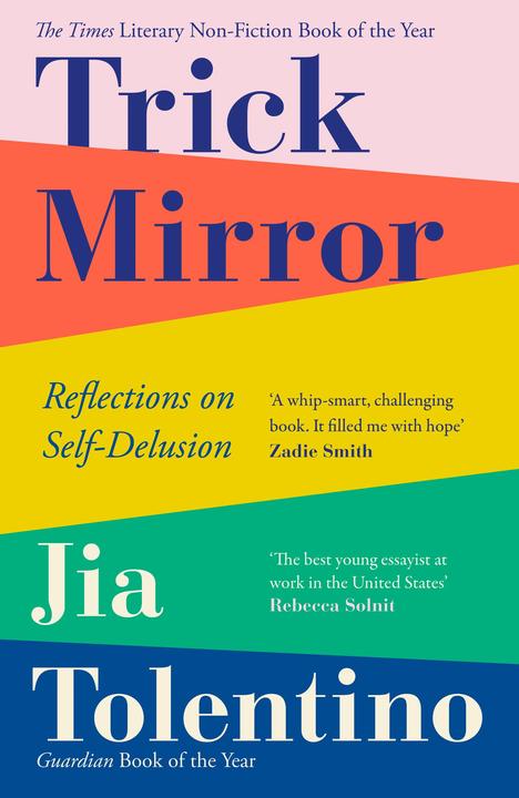 Produktbild Trick Mirror (Englisch, Jia Tolentino, 2020)
