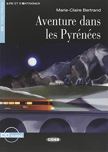 Actual product image Aventures dans le Pyrénées (French, Bertrand Marie-Claire, 2014)