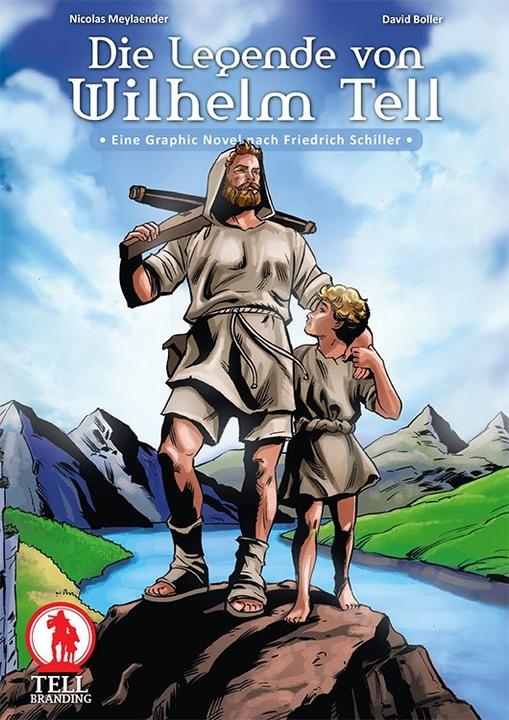 Produktbild Die Legende von Wilhelm Tell (Deutsch, Nicolas Meylaender, 2016)