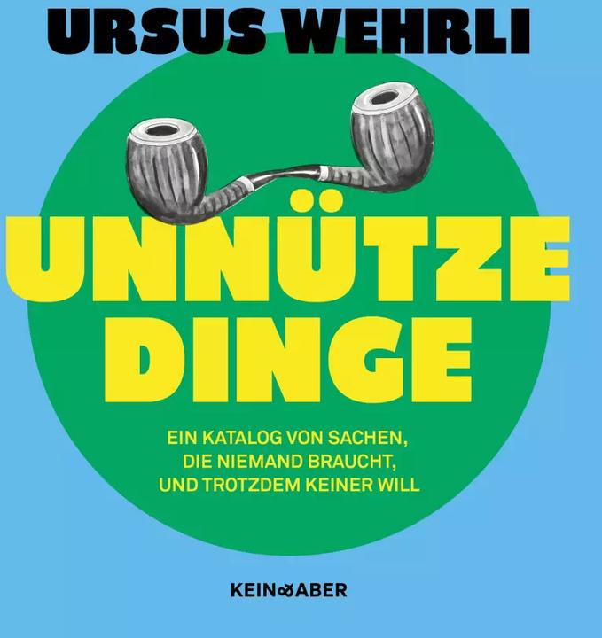 Immagine prodotto Unnütze Dinge (Tedesco, Ursus Wehrli, 2023)