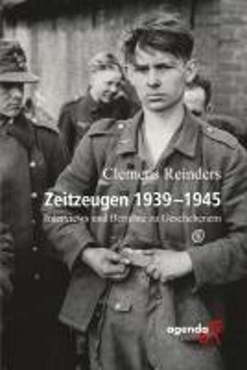 Produktbild Reinders:Zeitzeugen 1939-1945 (Deutsch, Clemens Reinders, 2024)