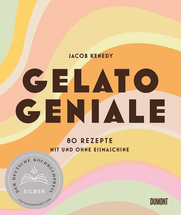 Produktbild Gelato Geniale (Deutsch, Jacob Kenedy, 2021)