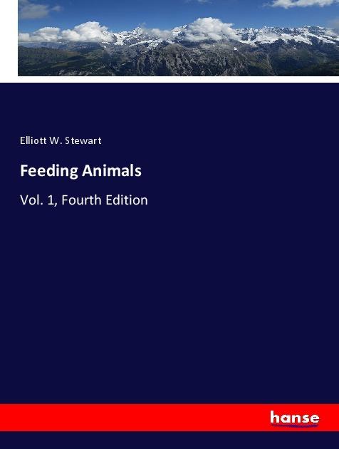 Actual product image Feeding Animals (German, Elliott W. Stewart, 2018)
